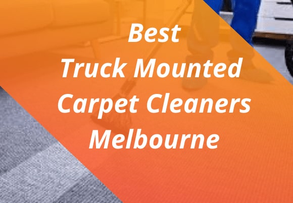Truck Mounted Carpet Cleaners